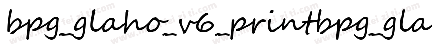bpg_glaho_v6_printbpg_glaho_v prin字体转换
